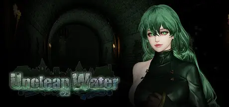 秽水 Unclean Water Build.24001104 官方中文【3.6G】