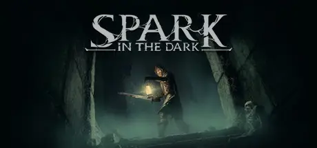 黑暗中的火花 Spark in the Dark Build.23717393 官方中文【3.2G】