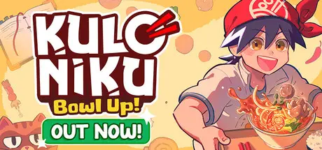 肉丸烹饪：盛满快乐 KuloNiku: Bowl Up! Build.22881748 官方中文【820M】