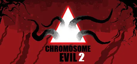 蚀变之因 2 Chromosome Evil 2 Build.22718649 官方中文【750M】