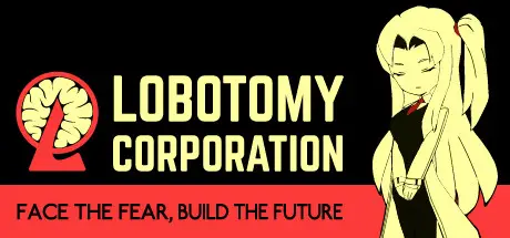 脑叶公司：怪物管理模拟 Lobotomy Corporation | Monster Management Simulation Build.7641517 官方中文【2G】
