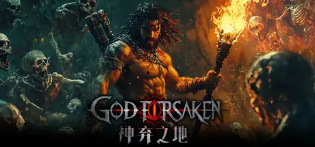 神 弃 之地 GOD FORSAKEN Build.22376838 官方中文【4G】