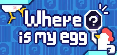 我蛋呢？ Where’s my egg? Build.22147016 官方中文【30M】