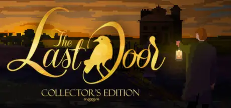 最后一扇门典藏版 The Last Door – Collector’s Edition Build.1929319 汉化版【300M】