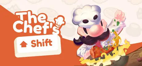 大厨的轮班 The Chef’s Shift Build.20591795 官方中文【130M】