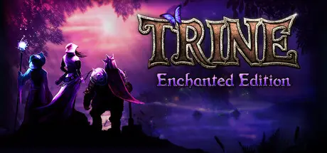 三位一体增强版 Trine Build.758802 汉化版 STEAM版【3.3G】