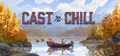 抛竿悠游 Cast n Chill Build.21017922 官方中文【170M】