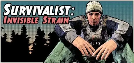 生存主义：隐形异变 Survivalist: Invisible Strain Build.20419919 官方中文【1.2G】