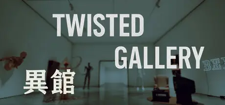 异馆 Twisted Gallery Build.19635391 官方中文【1.5G】