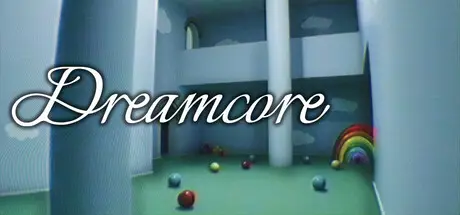 梦核 Dreamcore v1.7.75104 官方中文 ISO镜像【3.5G】