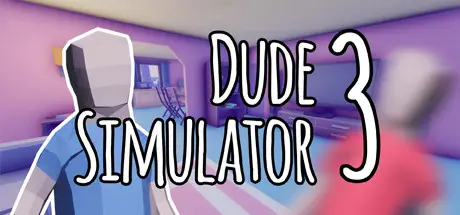 兄弟模拟器 3 Dude Simulator 3 Build.14213429 官方中文【230M】