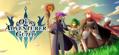 我们的冒险者公会 Our Adventurer Guild Build.20559577 官方中文【1.5G】