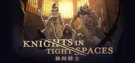 狭间 骑士 Knights in Tight Spaces v1.2.19677 官方中文 STEAM版 ISO镜像【3.8G】