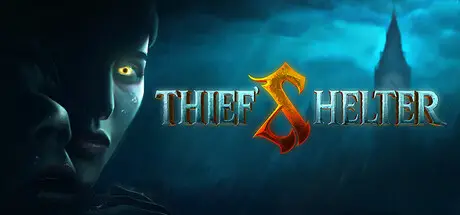 盗贼 庇护所 THIEF’S SHELTER Build.20399140 官方中文 ISO镜像【6G】