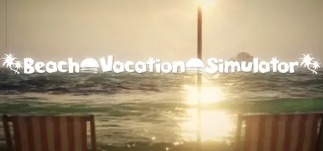 海滩度假模拟器 Beach Vacation Simulator Build.20070429 官方中文【1G】