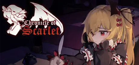 绯红 编年史 Chronicle of Scarlet Build.20368279 官方中文【1G】