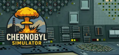 切尔诺贝利模拟器 Chernobyl: Simulator Build.24342655 官方中文【1.4G】