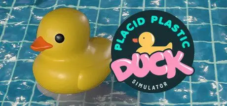 温顺的橡皮鸭模拟器 Placid Plastic Duck Simulator v2.1.1 官方中文 ISO镜像【1.2G】