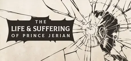 杰里安王子的生活与苦难 The Life and Suffering of Prince Jerian Build.25168376 官方中文【1.5G】