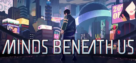 沉没 意志 Minds Beneath Us Build.16710470 官方中文【5.2G】