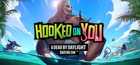 心醉魂迷：《黎明杀机》主题恋爱模拟游戏™ Hooked on You A Dead by Daylight Dating Sim v1.0.16.11最新中文学习版 下载即玩