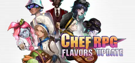 厨师物语 Chef RPG Build.25290531 汉化版【440M】
