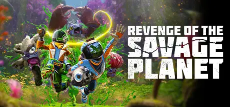 狂野星球复仇记 / Revenge of the Savage Planet v117297 官方中文 ISO镜像【13G】