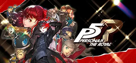 【虚拟化】女神异闻录5皇家版 Persona 5 Royal Build.15515071 官方中文【36G】