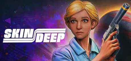 肤浅 Skin Deep V20250523 官方中文【2G】