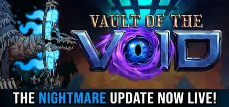 Vault of the Void / 虚空穹牢 V2.6.52.0 官方中文 ISO镜像【440M】