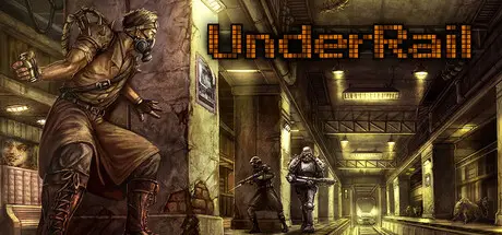 轨道之下 UnderRail Build.21973456 汉化版【15G】