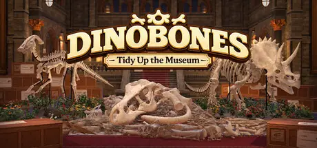 恐龙骨骼：整理博物馆 DinoBones: Tidy Up the Museum Build.25714567 官方中文【1G】