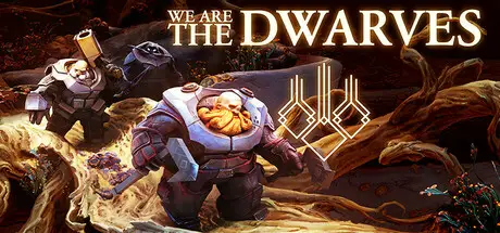 我们是矮人 We Are The Dwarves V2.1.0.3 官方中文 GOG安装版【1.3G】