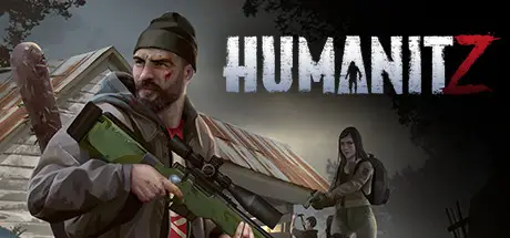 人性末日 HumanitZ Build.26068673 官方中文 解压即撸【22G】