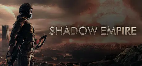 暗影帝国 Shadow Empire Build.25253036 汉化版【1.4G】插图