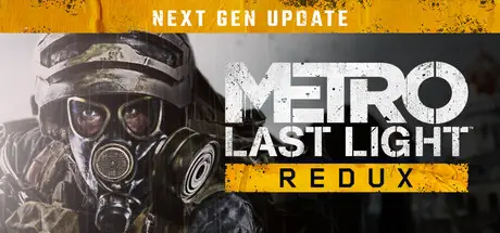 地铁：最后的曙光 重制版 Metro Last Light Redux Build.26163386 汉化版【15G】