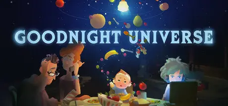 晚安宇宙 Goodnight Universe Build.21138013 官方中文【4G】